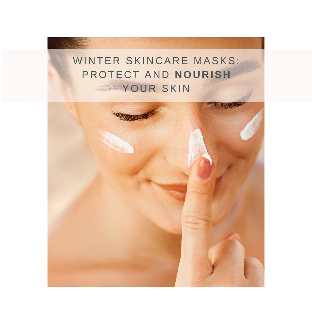 Winter Skincare Masks: Protect And Nourish Your Skin